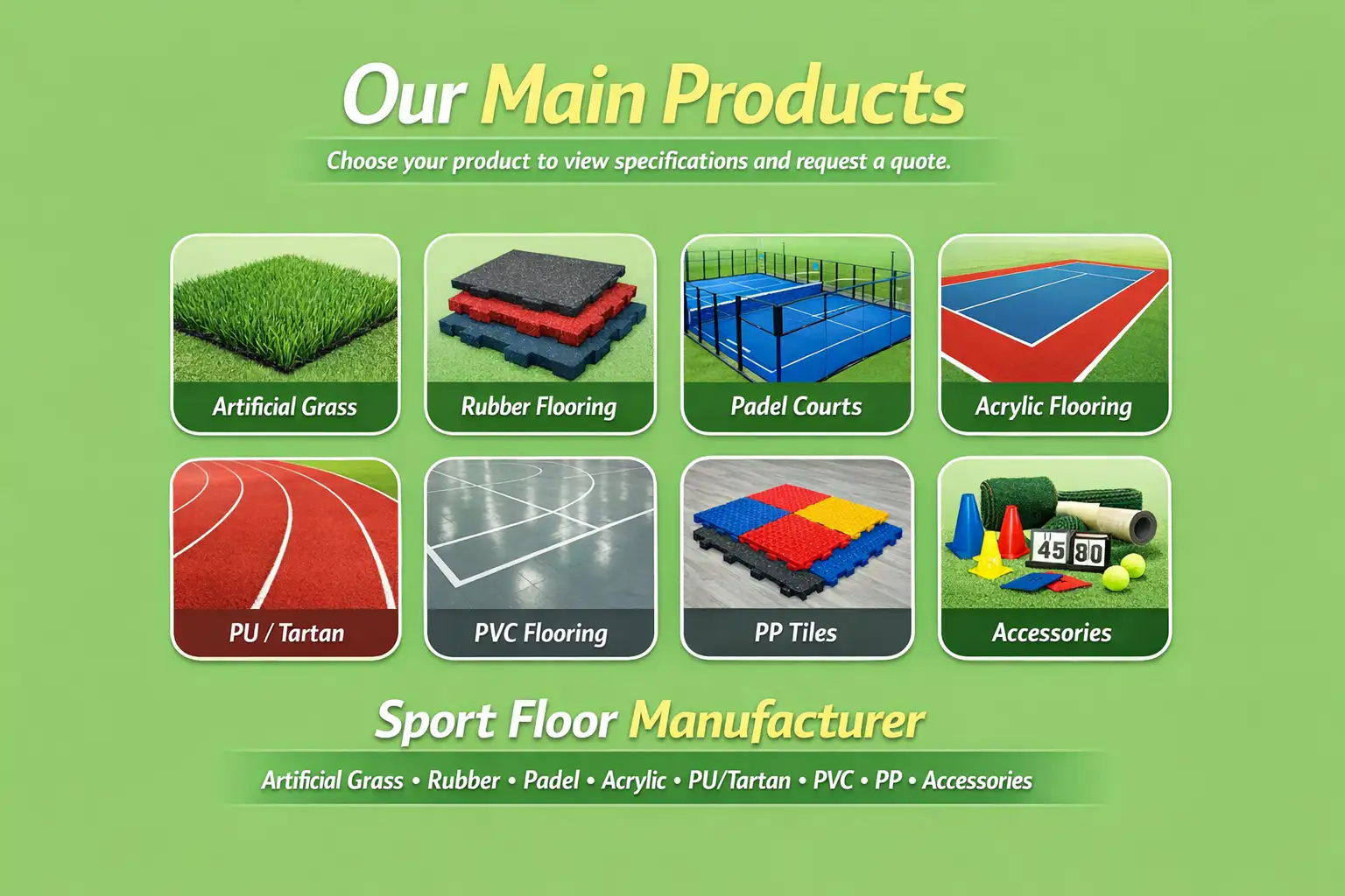 Sport Floor Manufacturer Products– Artificial Grass, Rubber Flooring, Padel Courts, Acrylic, Polyurethane Tartan, PVC Indoor, PP Tiles, Stadium Accessories